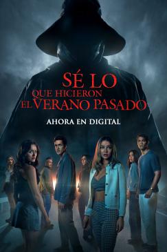 Key Art - 1400 x 2100 tall SE LO QUE HICIERON EL VERANO PASADO AHORA EN DIGITAL